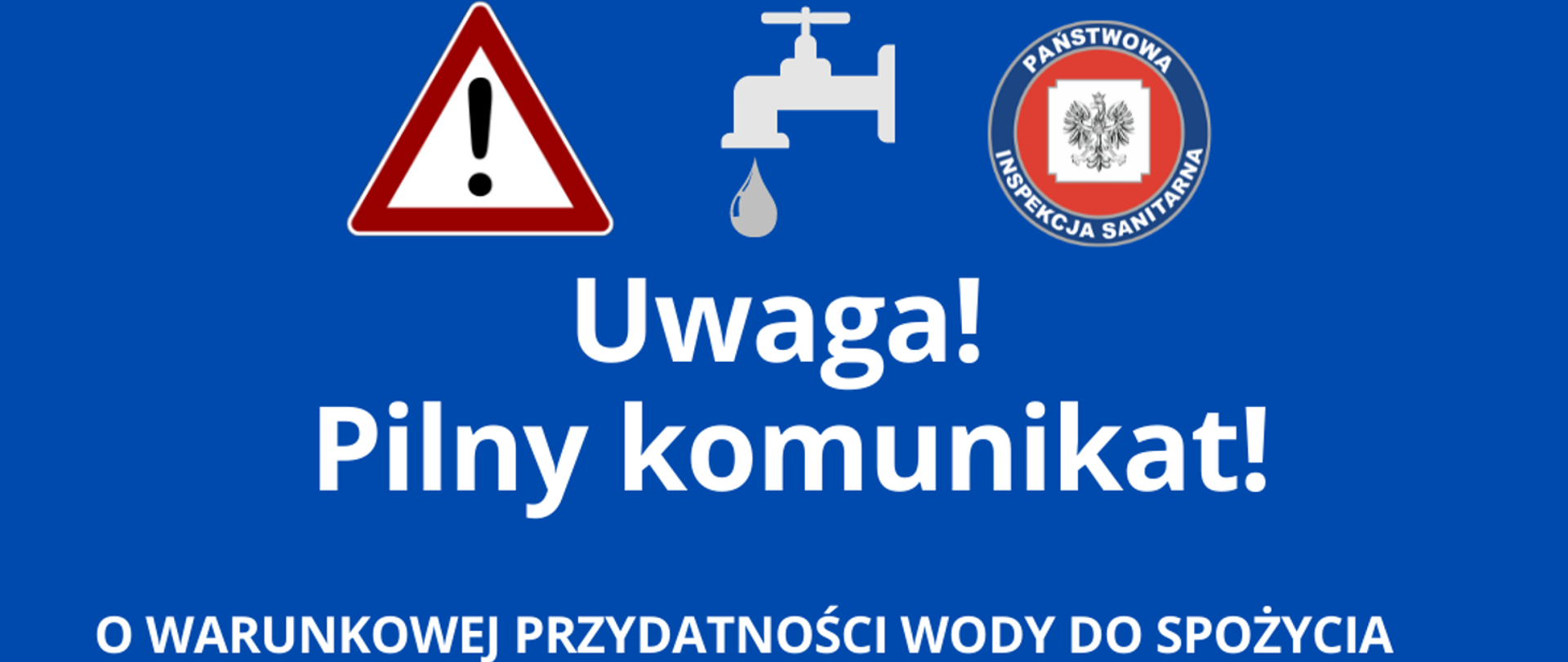 Komunikat Państwowego Powiatowego Inspektora Sanitarnego w Skierniewicach z dnia 18.11.2022 r. skierowany do konsumentów wody z wodociągu w Starym Wylezinie