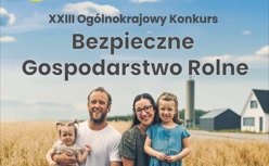 Zaproszenie do udziału w konkursie Bezpieczne Gospodarstwo Rolne